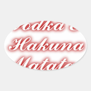 Red Cupcakes Vodka Hakuna Matata FUNNY. Ovale Sticker