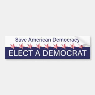 Red de Amerikaanse democratie; Een democraat kieze Bumpersticker