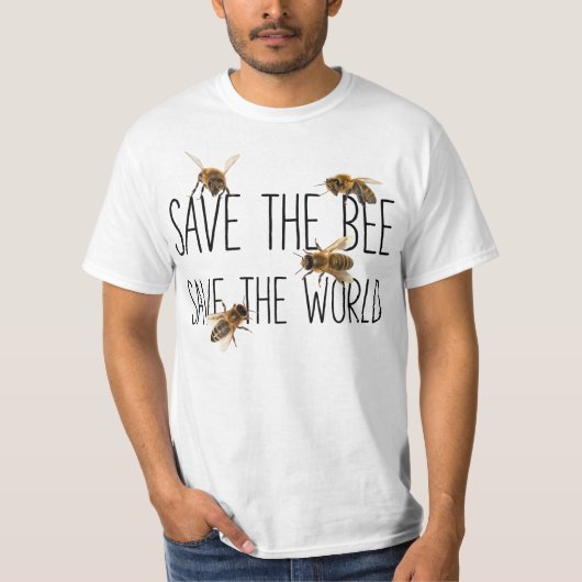 Red de Bee! Red de wereld! Live Design T-shirt (Voorkant)