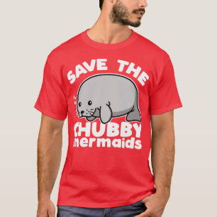 Red de mollige zeemeerminnen Schattige Manatee Kaw T-shirt