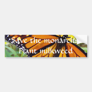 Red de monarchen, plant milkweed - Bumpersticker