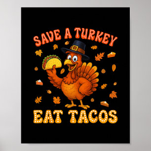 Red Een Kalkoen Eet Tacos Grappige Thanksgiving Ma Poster