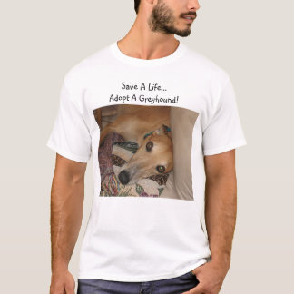 Red een leven... adopteer een windhond! t-shirt