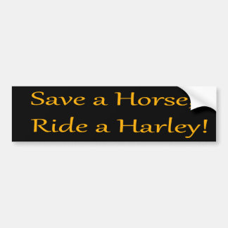 Red een paard, Ride a Harley. (Sinaasappel op zwar Bumpersticker