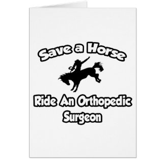 Red een paard, rijd een orthopedisch chirurg