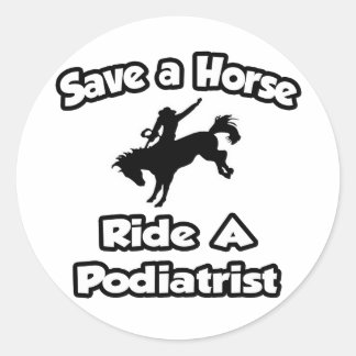 Red een paard .. Rijd een Podiater Ronde Sticker