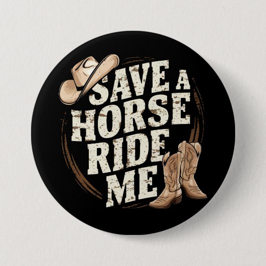 Red een Paardenrit Me Funny Cowboy Western Ronde Button 7,6 Cm (Voorkant)