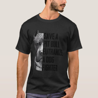 Red een Pitbull Euthaniseer een Dog Fighter T Shir T-shirt