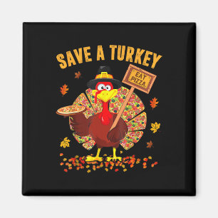 Red een Thanksgiving Man van een Turks Eat Pizza F Magneet