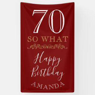 Red Elegant 70 So What Funny Quote 70th Birthday Spandoek