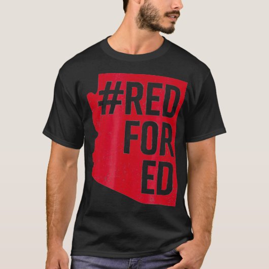 Red For Ed Arizona Teacher Protest Tshirt Redfor (Devant)