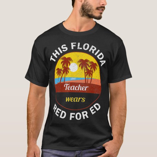 Red For Ed Florida Teacher Protest Tshirt (Devant)