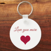 Red hart Love you more Button Sleutelhanger (Voorkant)
