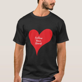 Red Heart - "Volg je hart" ontwerp T-shirt