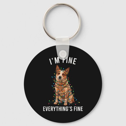Red Heeler Christmas I'm Fine Everything Is Fine  Sleutelhanger (Voorkant)