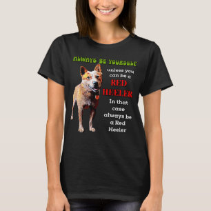Red Heeler Hond Eigenaren Rundvee Hond Ik Liefde R T-shirt