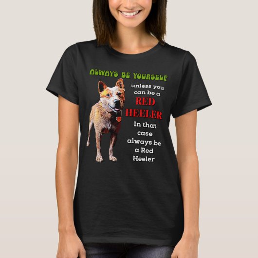 Red Heeler Hond Eigenaren Rundvee Hond Ik Liefde R T-shirt (Voorkant)