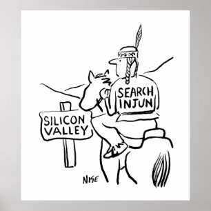 Red Indian op Horseback in Silicon Valley Poster