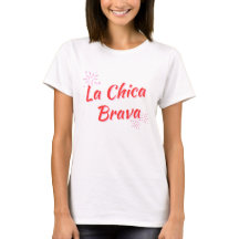 RED LA CHICA BRAVA T-SHIRT - FIERCE LATINA