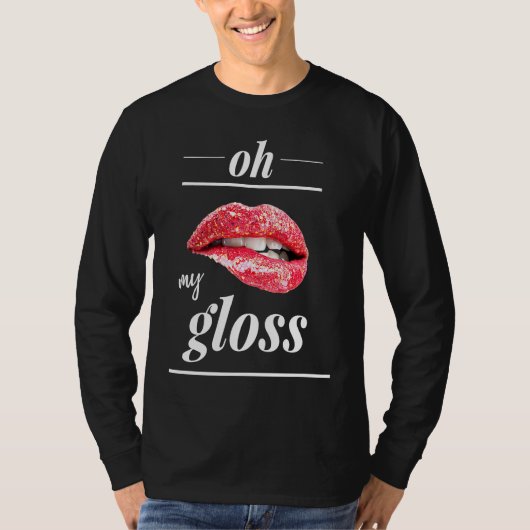 Red lips lipgloss oh my gloss t-shirt (Voorkant)