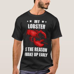 Red Lobster The Reason Lobster Foodie Seafood Caju T-shirt