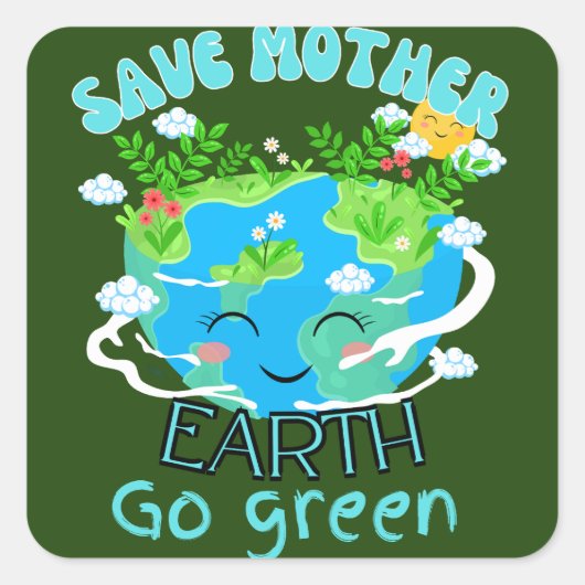 Red moeder aarde, ga groene aarde dag citaat vierkante sticker (Voorkant)