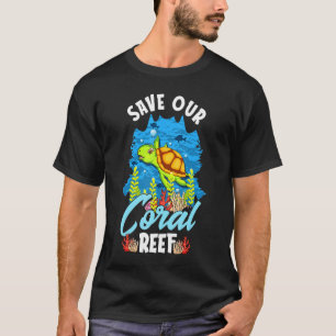 Red onze koraalrif grappige mariene biologie zeesc t-shirt