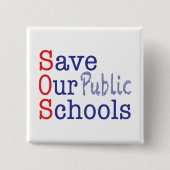 Red onze openbare scholen SOS Vierkante Button 5,1 Cm (Voorkant)