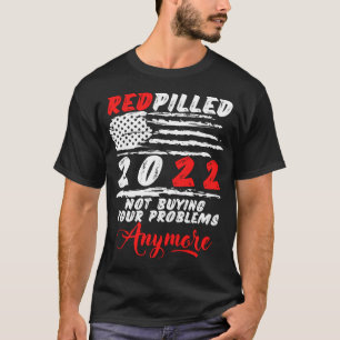 Red Pled Red 2022 niet meer mijn probleem T-shirt