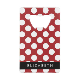 Red Polka Dots, Polka Dot Pattern, Jouw naam Kredietkaart Flessenopener