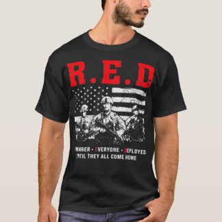 RED Remember Everyone Deployed Red Friday American T-shirt