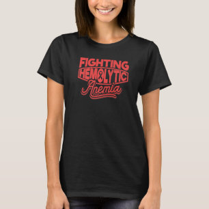Red Ribbon Fighting for Hemolytic Anemia Awareness T-shirt