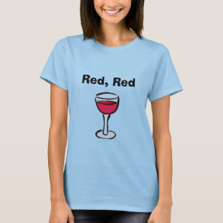 Red. Rode wijn T-shirt