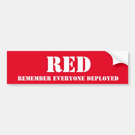 RED - Vergeet niet dat iedereen is geïmplementeerd Bumpersticker (Voorkant)