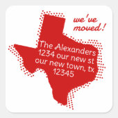 Red We hebben verhuisd - Dotted Texas Moving Vierkante Sticker (Voorkant)
