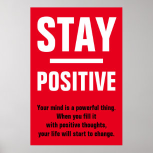 Red White Blijf positief Motivatie Inspirerend Poster