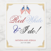 Red White en ik doen 4 juli Amerikaanse vlag bruil Wijn Etiket (Enkel label)