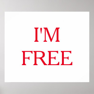 Red White Ik ben Free Freedom Motivatie Poster