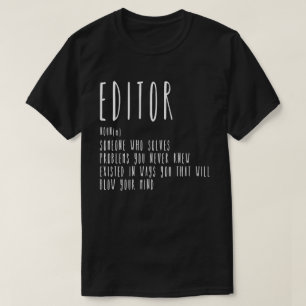 REDACTEUR IEMAND DIE PROBLEMEN OPLOST ,krant T-shirt