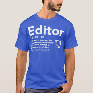 Redactionele definitie Funny Gift for Editor T-shirt