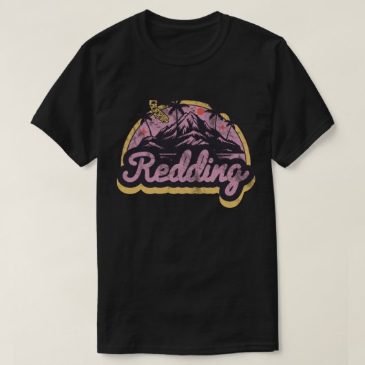 Redding, California T-Shirt (Design devant)