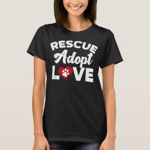 Reddingsliefde adopteert katten Honden gered Diere T-shirt