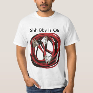 reddit Shh Bby is OK Jumperkabels T-shirt