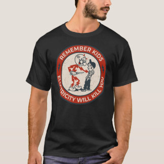 Reddy Kilowatt, remember kids electricity will kil T-shirt