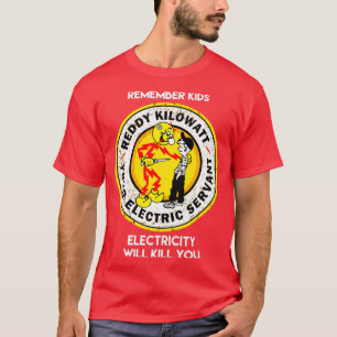 reddys herinnert zich dat kinder elektriciteit je  t-shirt