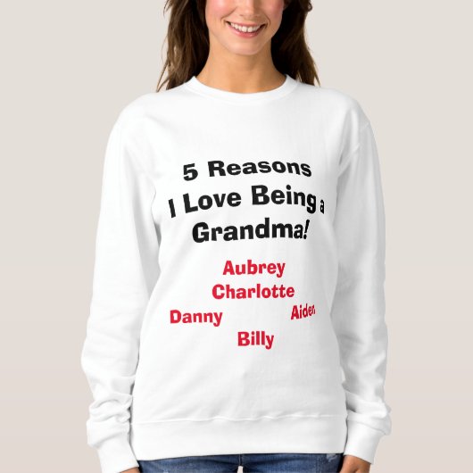 "Redenen dat ik een oma vind!" Sweatshirt (Voorkant)