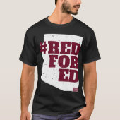 REDFORED Arizona Teacher Protest Campaign Educator T-shirt (Voorkant)