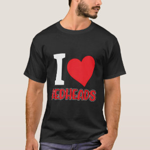 Redhair Pride - Ik hou van roodharigen T-shirt