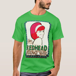Redhead Piano Bar T-shirt