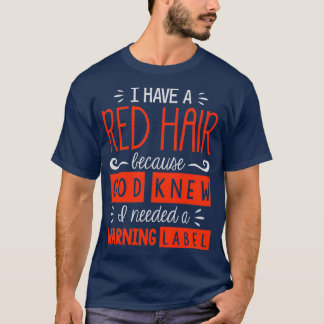 Redhead Red Hair Woman 2 T-shirt